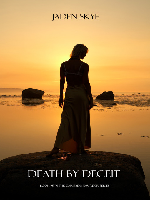 Title details for Death by Deceit by Jaden Skye - Available